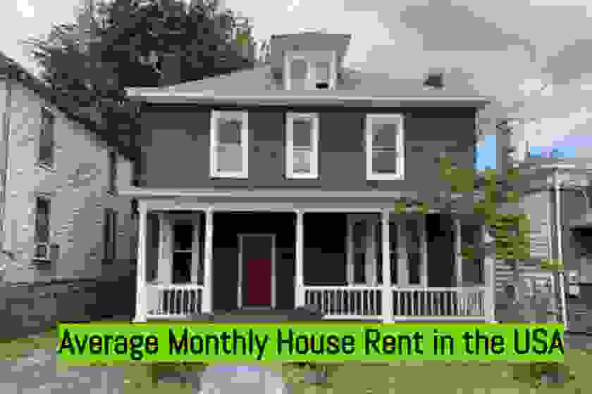 Average Monthly House Rent in the USA