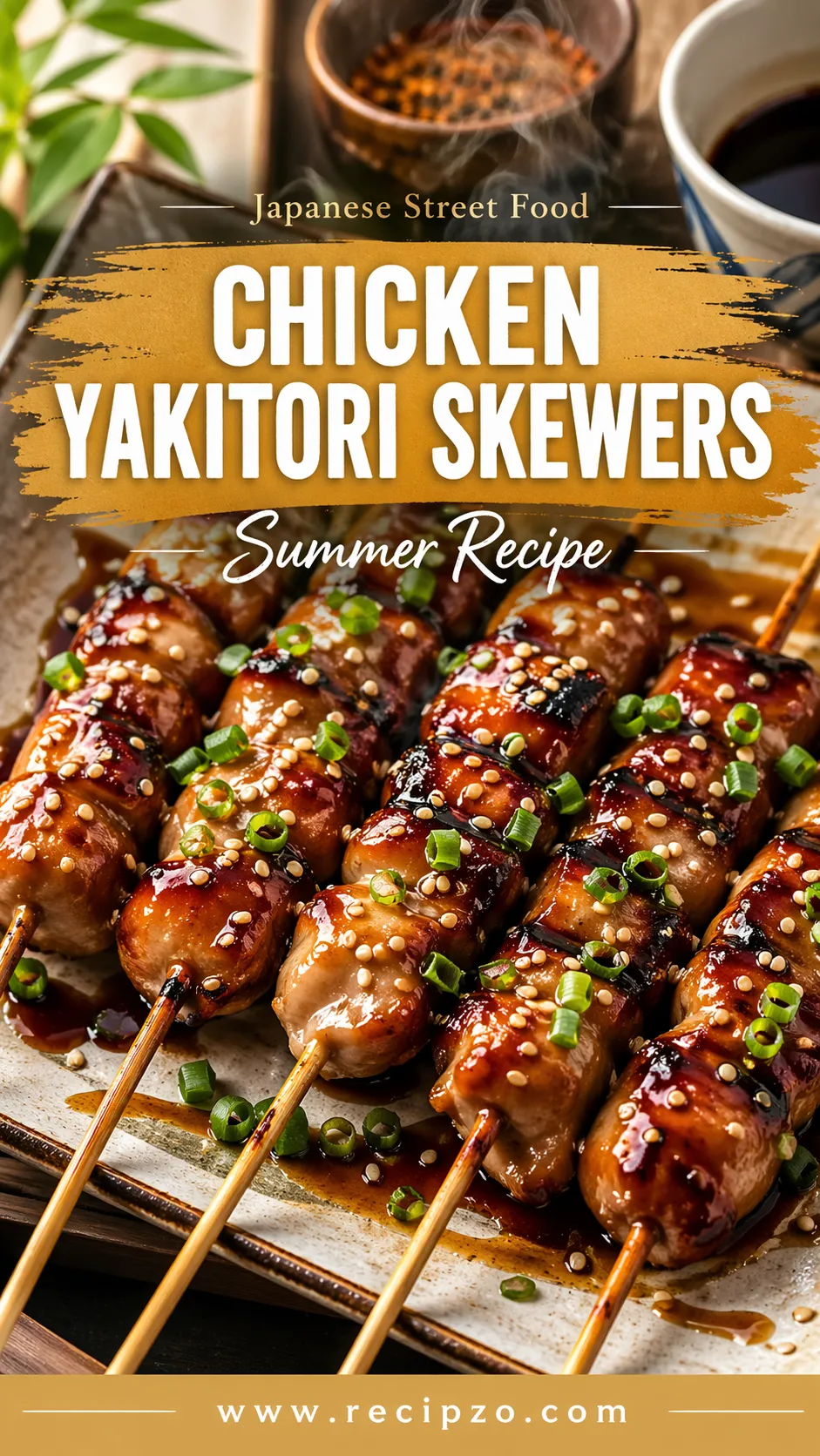 Japanese Chicken Yakitori Skewers Summer Recipe