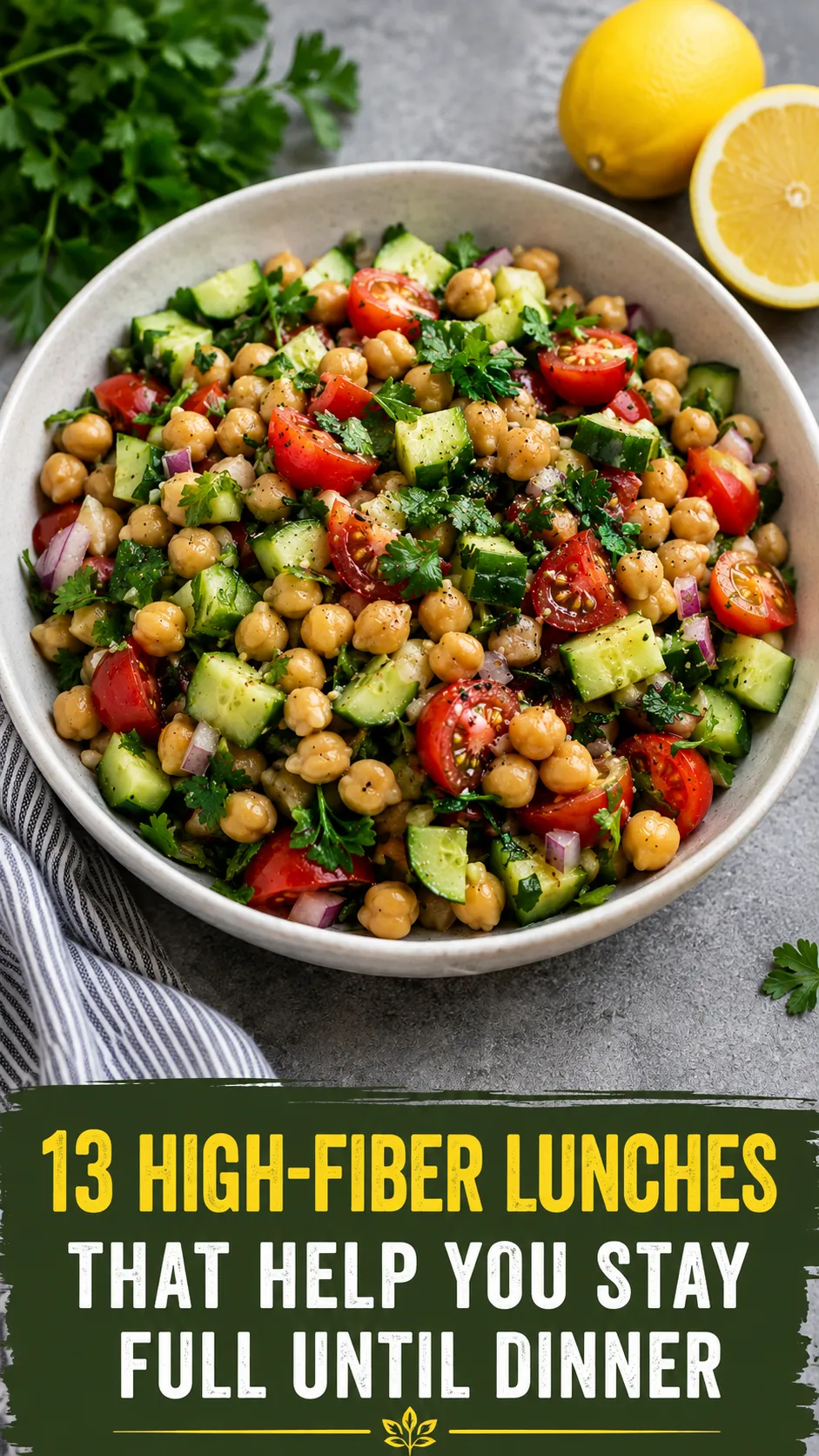 13 High-Fiber Lunches That Help You Stay Full Until Dinner